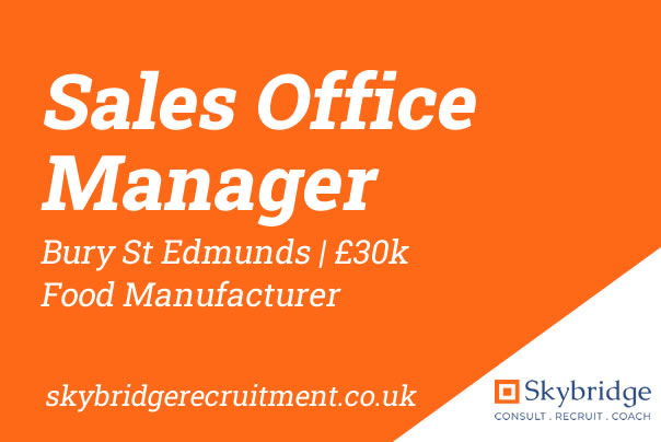 Sales Office Manager, Bury St Edmunds, Suffolk